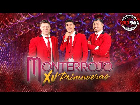MONTERROJO - 15 PRIMAVERAS (El Paz Martinez / Pedro Favini)