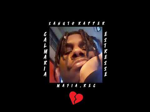 SANUTO RAPPER - CALMARIA X ESTRESSE