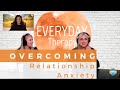 Defining Love and Relationship Anxiety with Sheryl Paul