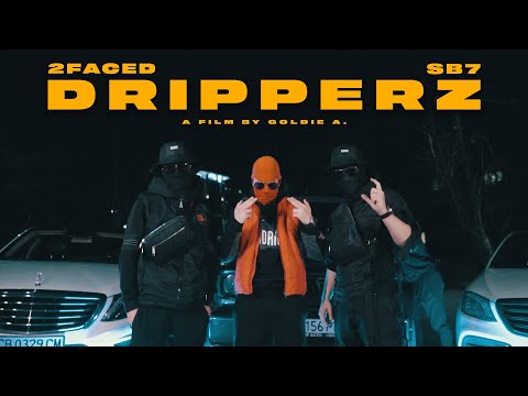 2FACED X SB7 - DRIPPERZ (Official Video) prod. by Pxcoyo