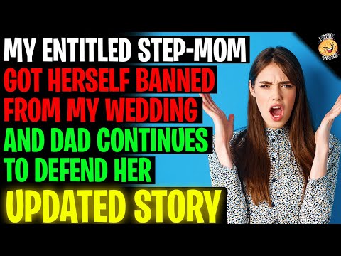 My Entitled Step-Mom Got Herself BANNED From My Wedding And Dad Is Backing Her r/Relationships