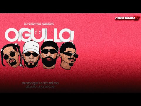 Gigolo & La Exce - Orgullo Feat. Arcangel, Anuel AA | Official Lyric