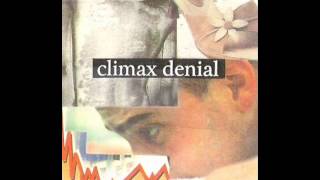 Climax Denial - A Hermit's Disdain