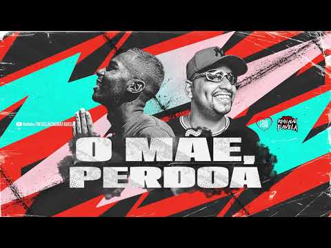 Mc Liro e MC Leozinho ZS - O Mãe, Perdoa (Áudio Oficial) DJ CK