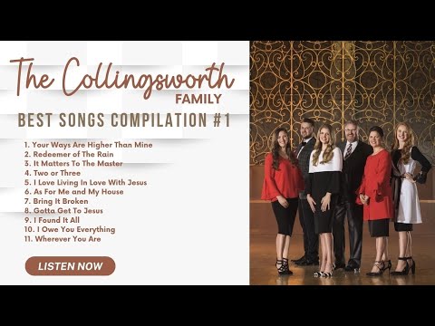 "The Collingsworth Family" Best Songs Compilation #1