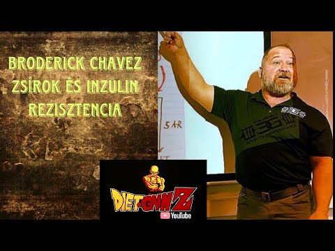Broderick Chavez   Zsírok és inzulin rezisztencia  2.rész MAGYAR FELIRATTAL