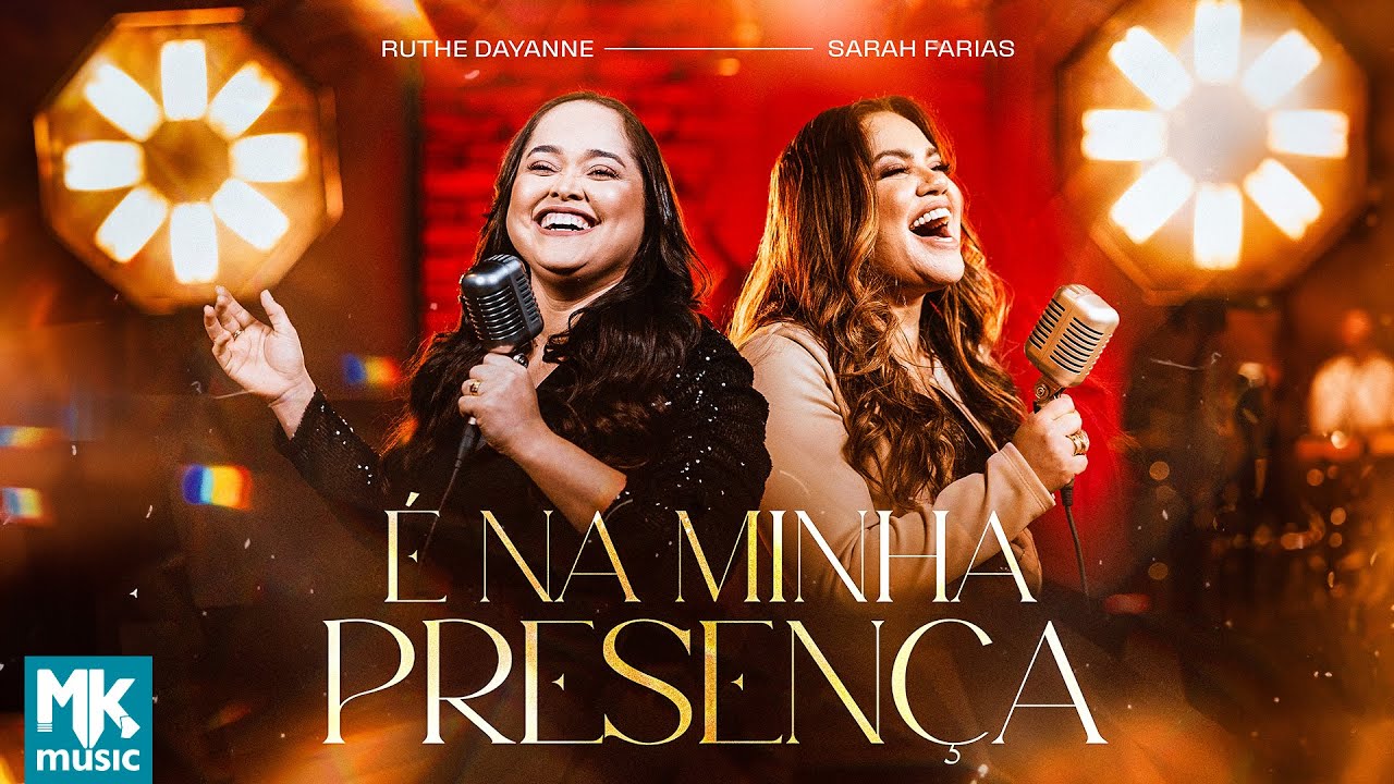 Ruthe Dayanne e Sarah Farias - É Na Minha Presença