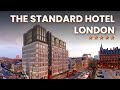London Calling: Why The Standard Hotel is Your Next Must-Visit Destination