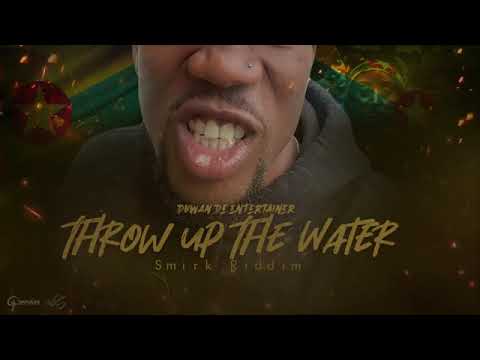 Duwan De Entertainer   Throw Up The Water Grenada Soca 2021 Smirk Riddim