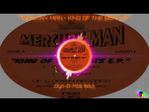 MERCURY MAN - KING OF THE BEAT EP - Dyn-O-Mite Soul