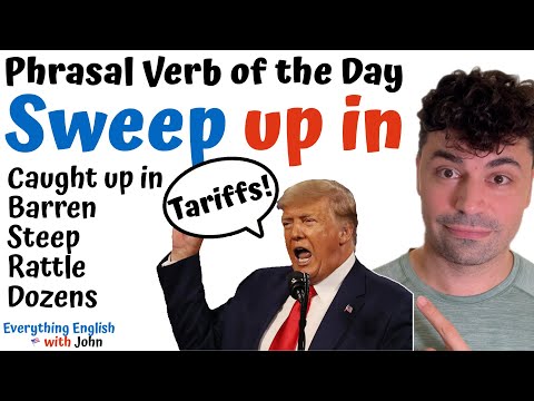 Sweep up in: Phrasal Verb of the Day