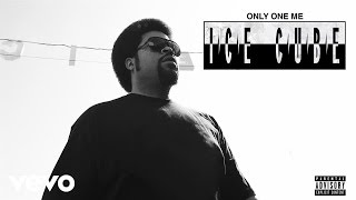 Ice Cube - Only One Me (Audio)