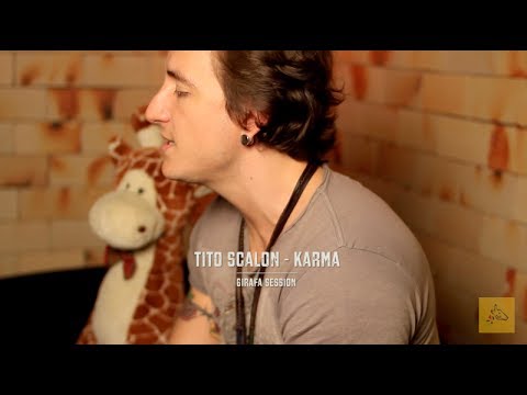 Tito Scalon - Karma - Girafa Session