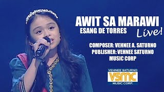 Esang De Torres - Awit Sa Marawi (LIVE)