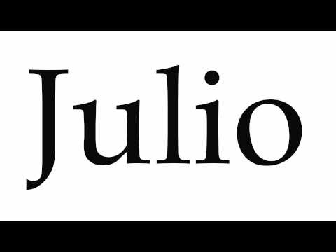 How to Pronounce Julio