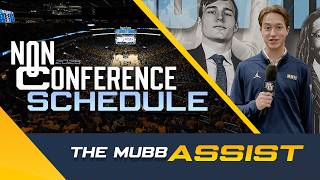 The MUBB Assist: Non-Conference schedule provides new opportunities