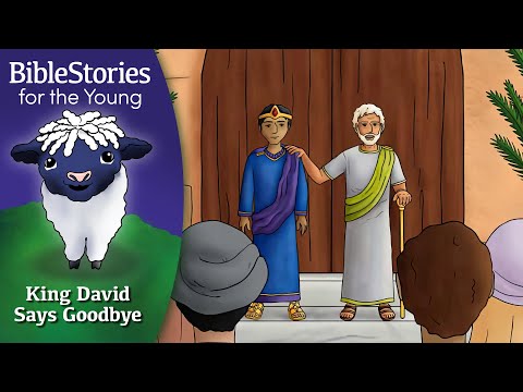 Day 112 David Prepares to Say Goodbye  ~ Daily Bible Stories for Children and Little Learners
