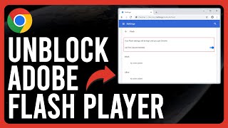 How to Unblock Adobe Flash Player on Chrome (How to Enable Adobe Flash Player in Google Chrome)