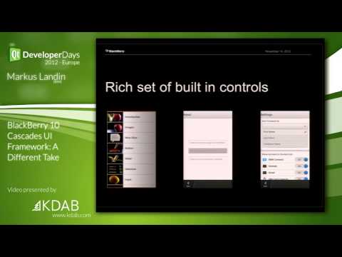 QtDD12 - BlackBerry 10 Cascades UI Framework: A Different Take - Markus Landin