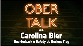 Confira o programa Obertalk com Carolina Bier!
