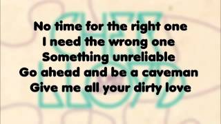 Cher Lloyd - Dirty Love (LYRICS)