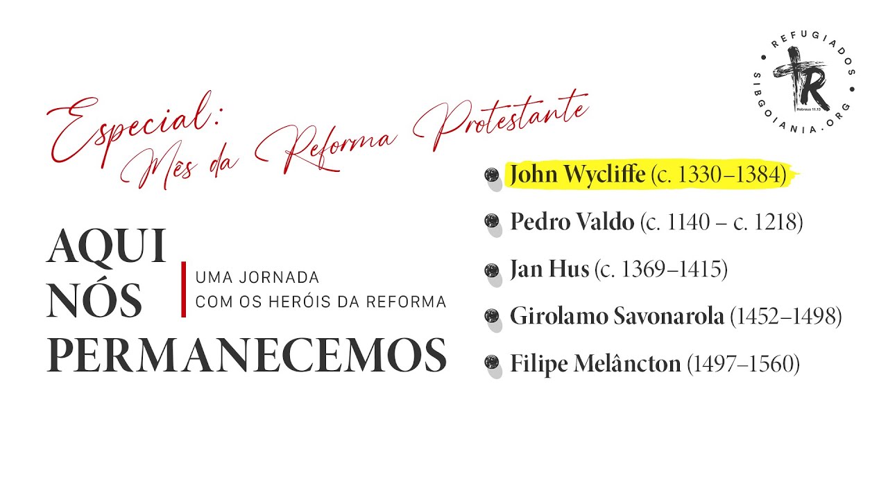 Especial: Mês da Reforma Protestante - Aula 01 | Pr. Leandro B. Peixoto