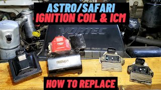Ignition Coil & Ignition Control Module (Astro / Safari)