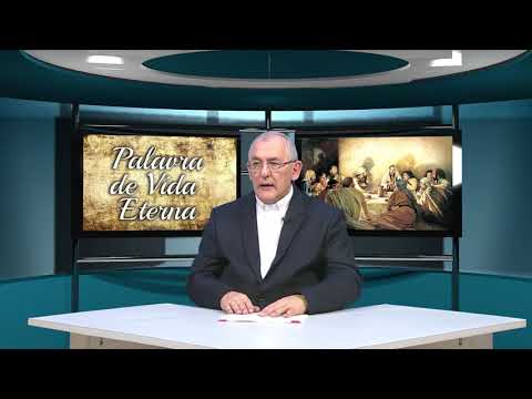 Palavra de Vida Eterna | São João 17,11b-19 16/05/2018