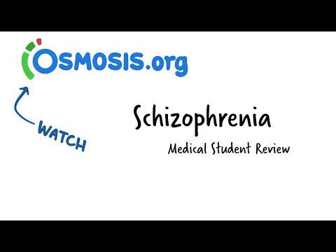 Schizophrenia: Osmosis Study Video