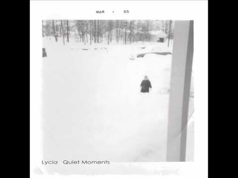 Lycia - Quiet Moments Full Album