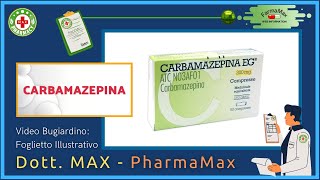 ❓ Cos'è il 💊 Farmaco CARBAMAZEPINA 🗺️ Foglietto Illustrativo Bugiardino Bugiardino 👔 ᗪᖇ. ᗰᗩ᙭