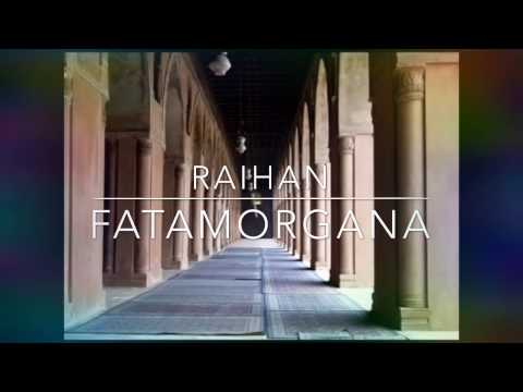 HD Raihan : FATAMORGANA