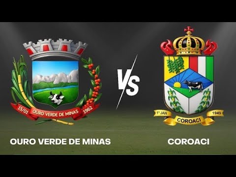 COROACI X OURO VERDE DE MINAS CAMPEONATO REGIONAL 2026!!