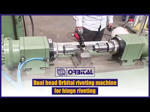 Dual head Orbital riveting machine for hinge riveting