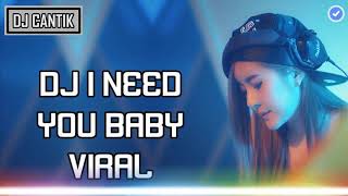 Download lagu #djcantik #INEEDYOUBABY                                                DJ I NEED YOU BABY VIRAL 2021 mp3