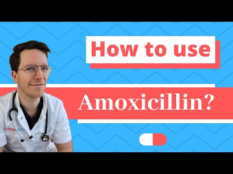 , title : 'How and When to use Amoxicillin? - Doctor Explains'
