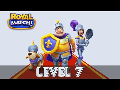 Royal Match Level 7 (No Boosters)