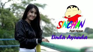Download lagu Sinchan.(Cover Koplo) - Linda Ayu mp3 Download lagu Sinchan.(Cover Koplo) - Linda Ayu mp3