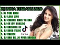 Dj India Full Album Teri Meri Wong X Pedes Ciregol