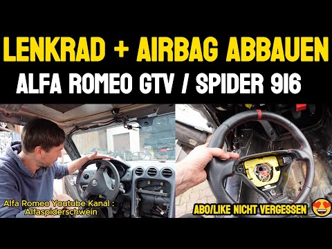 Lenkrad + Airbag AUSBAUANLEITUNG Alfa Romeo GTV / Spider 916 1995-2005 😍 by Alfaspiderschwein 😍