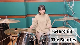 Searchin&#39; - The Beatles (drums cover)