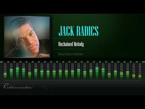 Jack Radics - Unchained Melody (Real Rock Riddim) [HD]