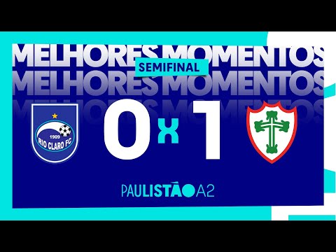 Rio Claro 0 x 1 Portuguesa - Semifinal do Paulistão A2