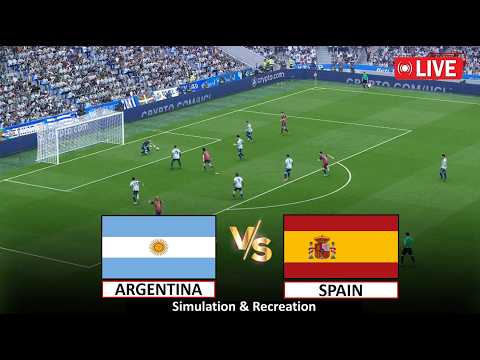 🔴Live : Argentina vs Spain I Video Game Simulation I Full Match Live Stream I 20 July, 2026