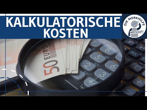 Kalkulatorische Kosten - Grundlagen Abschreibungen, Zinsen, Wagnisse, Miete & Unternehmerlohn - KLR