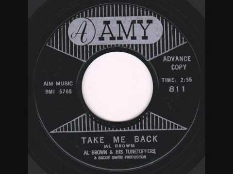 Al Brown & His Tunetoppers - Take Me Back