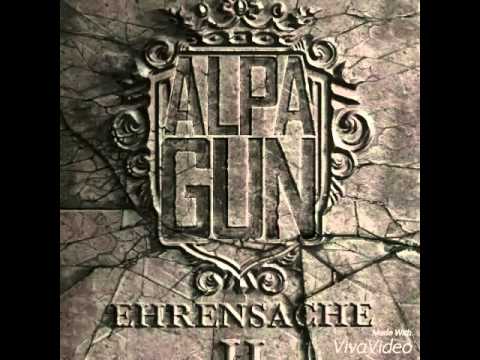 Alpa Gun ft Emek45 [Alles wird Gut]