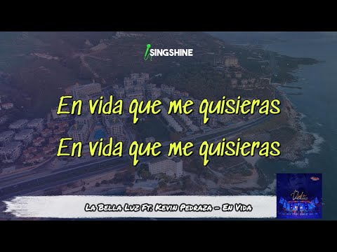 La Bella Luz Ft. Kevin Pedraza - En Vida (KARAOKE) 2025