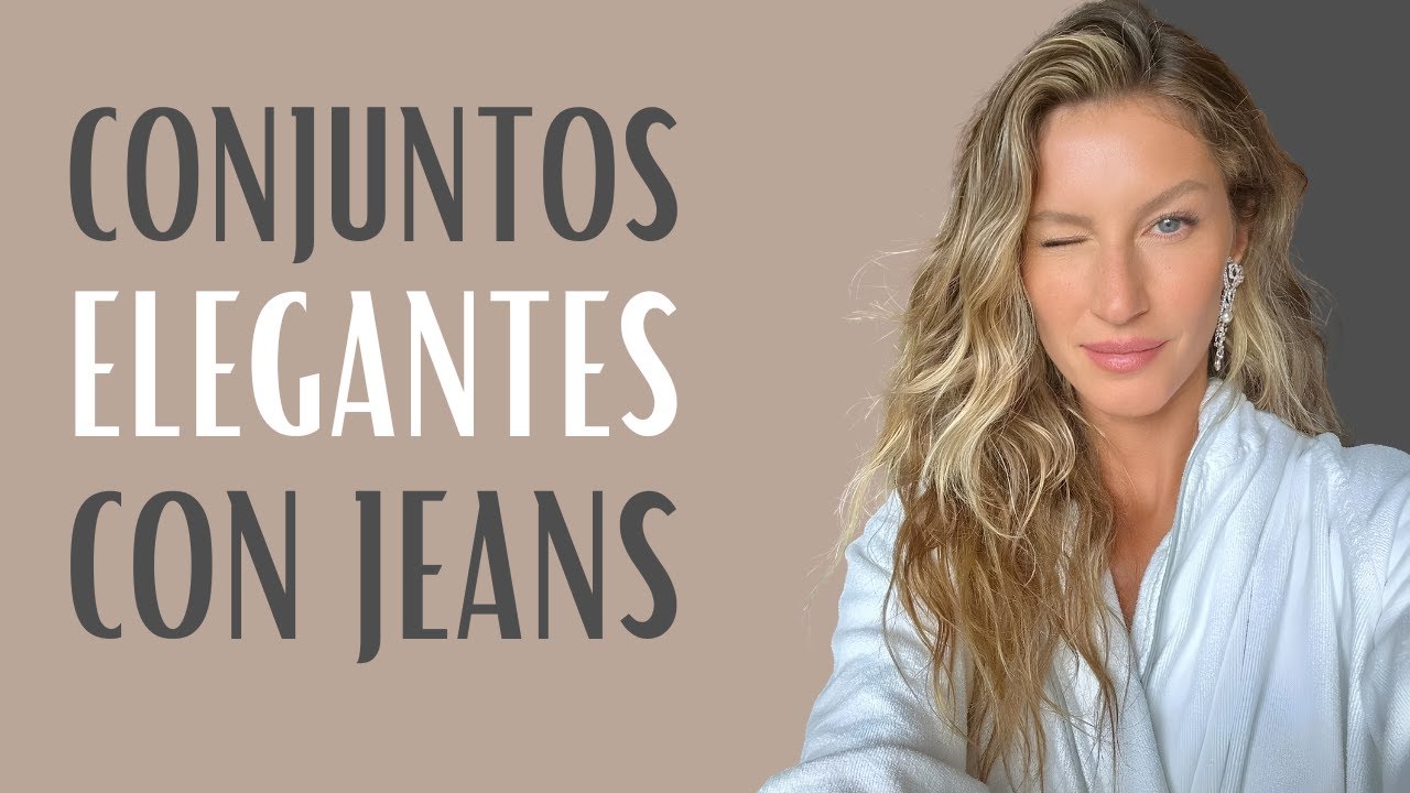 5 Looks con Jeans que NUNCA PASARÁN DE MODA