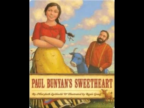 Paul Bunyan's Sweetheart - Read Aloud